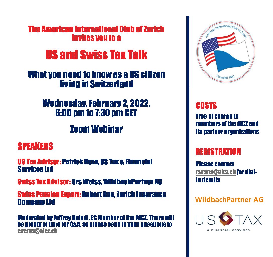 US and Swiss Tax Talk:  What you need to know as a US citizen living in Switzerland